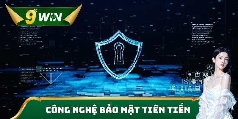 Bảo Mật 9win - Tường Lửa Mạnh Mẽ & Công Nghệ Chống Gian Lận 2 Công nghệ bảo mật tiên tiến