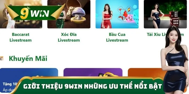 Giới Thiệu 9win – Điểm Đến Giải Trí Số 1 Đỉnh Cao 2 Giới thiệu 9win với những ưu thế nổi bật