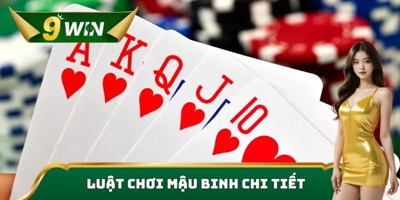 Luật chơi Mậu binh chi tiết