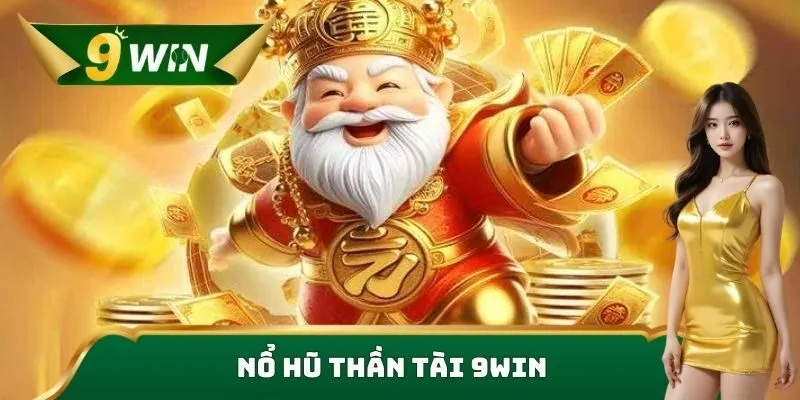 nổ hũ thần tài