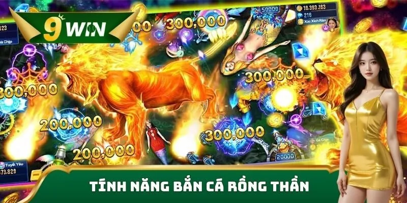 Tính năng bắn cá rồng thần